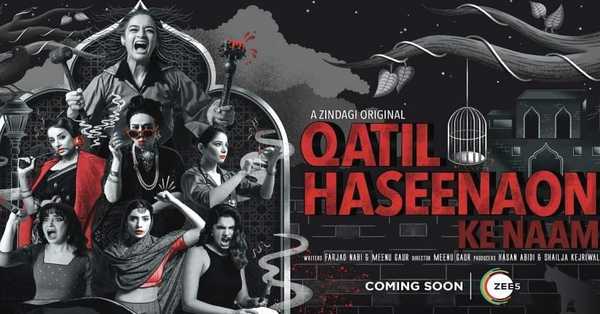 Qatil Haseeno Ke Naam Web Series: release date, cast, story, teaser, trailer, first look, rating, reviews, box office collection and preview
